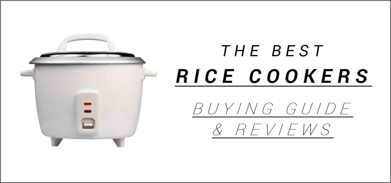 The Best Rice Cooker in 2018 - Shopping Guide and Reviews